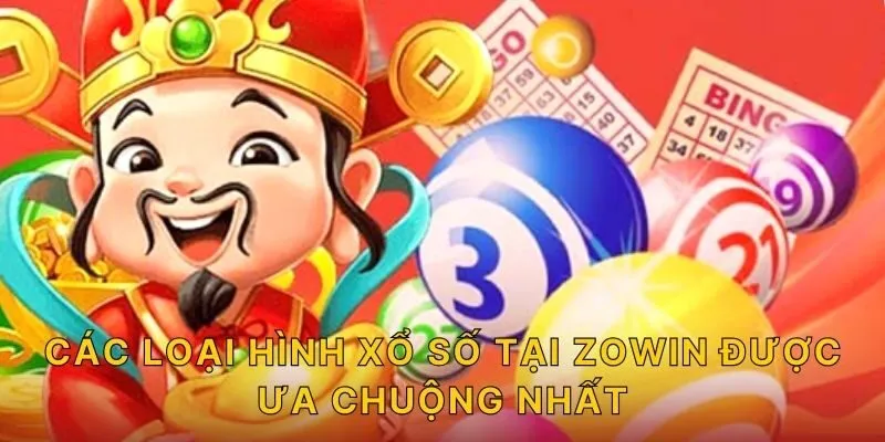 Các loại hình xổ số tại ZOWIN được ưa chuộng nhất
