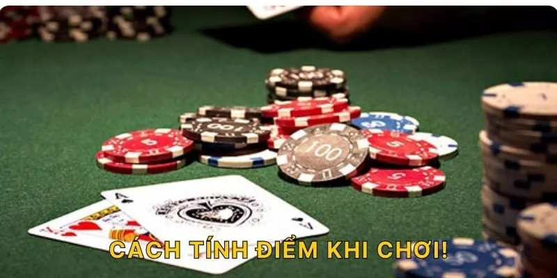 Cách tính điểm khi chơi!